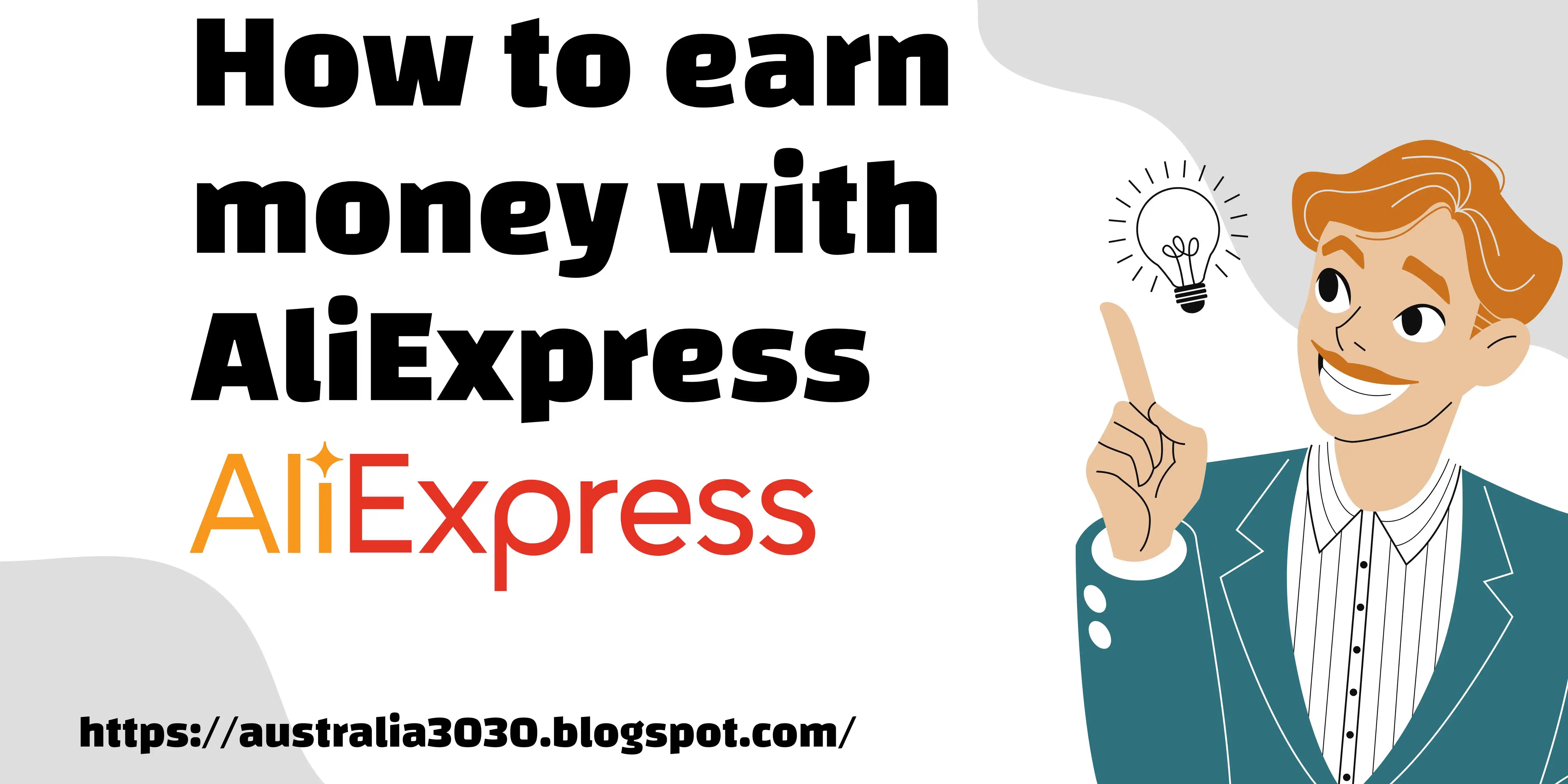 How to earn money with AliExpress