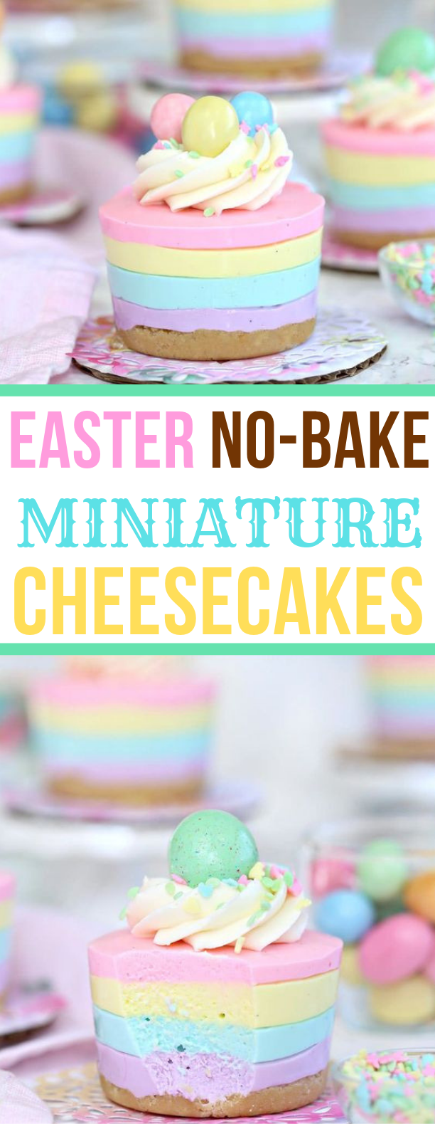 EASTER NO-BAKE MINI CHEESECAKES #minicake #dessert
