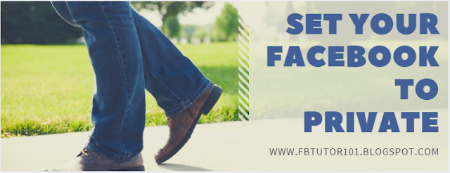 Set Your Facebook To Private