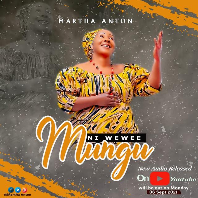 AUDIO | Martha Anton - Ni Wewe Mungu | Mp3 DOWNLOAD