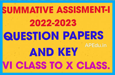 Summative Assisment-I,2022-2023 Question Papers and Key papers