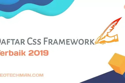 6 Daftar Css Framework Terbaik 2019 Ala Seotechman