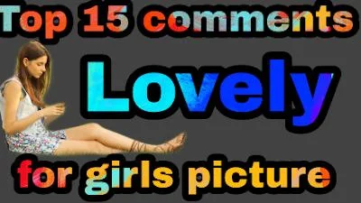 best comment on girl pic to impress her in hindi