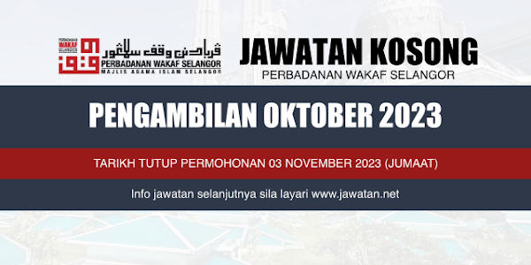 Jawatan Kosong Perbadanan Wakaf Selangor 2023