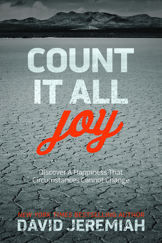 Count It All Joy by David Jeremiah (5 star review)