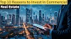   Top 10 Reasons to Invest in Commercial Real Estate