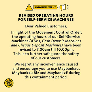 Maybank Malaysia revised operating hours for Self-Service Machines (7 AM to 10 PM During Movement Control Order Period)