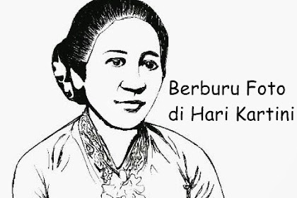 √ Berburu Foto Di Hari Kartini