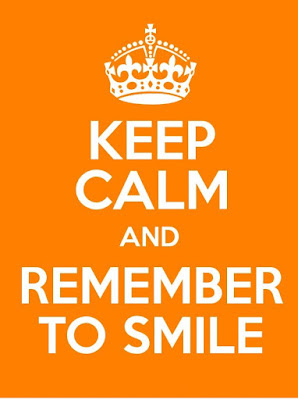 Keep Calm And Remember To Smile