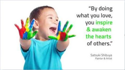 By doing what you love you inspire and awaken the hearts of others quotes by Satsuki Shibuya- child who dipped his hand in paint color laughing