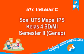 Contoh Soal Latihan UTS IPS Kelas 2 SD lengkap Kunci Jawaban