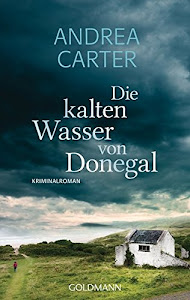 Die kalten Wasser von Donegal: Kriminalroman