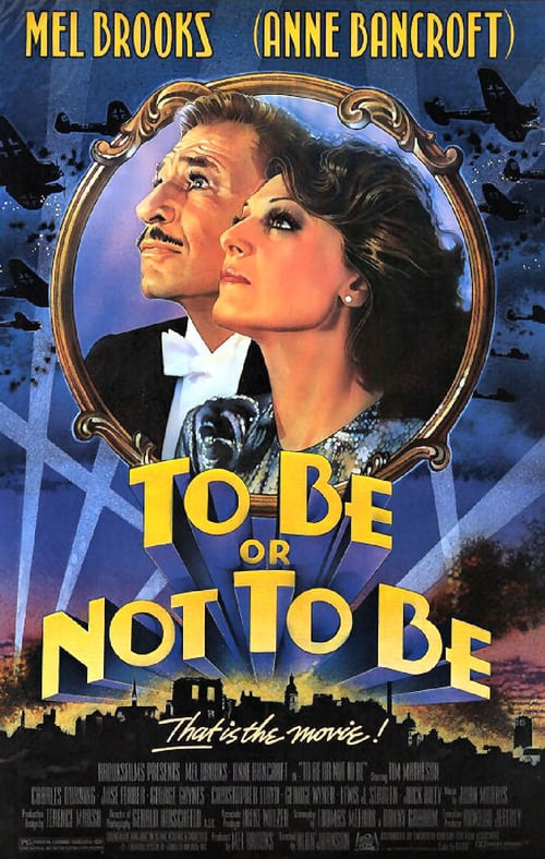 Essere o non essere 1983 Film Completo Download