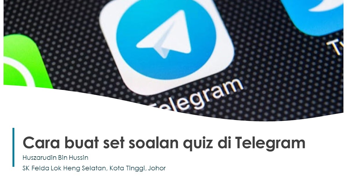 Cara buat set soalan quiz di Telegram Sama seperti 