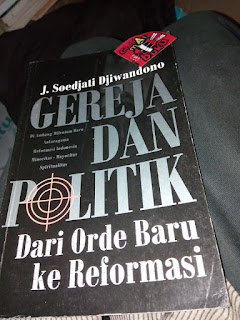 Jual Buku GEREJA DAN POLITIK dari Orde Baru ke Reformasi oleh J Soedjati Jiwandono