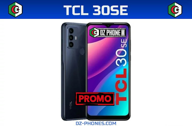 سعر ومواصفات هاتف TCL 30SE  في الجزائر ( تخفيض رائع )  TCL 30SE PRIX ALGERIE