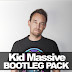 Kid Massive Free Bootleg Pack