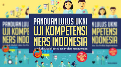 Unduh Ebook Panduan Lulus SKB Perawat Ners Indonesia PDF