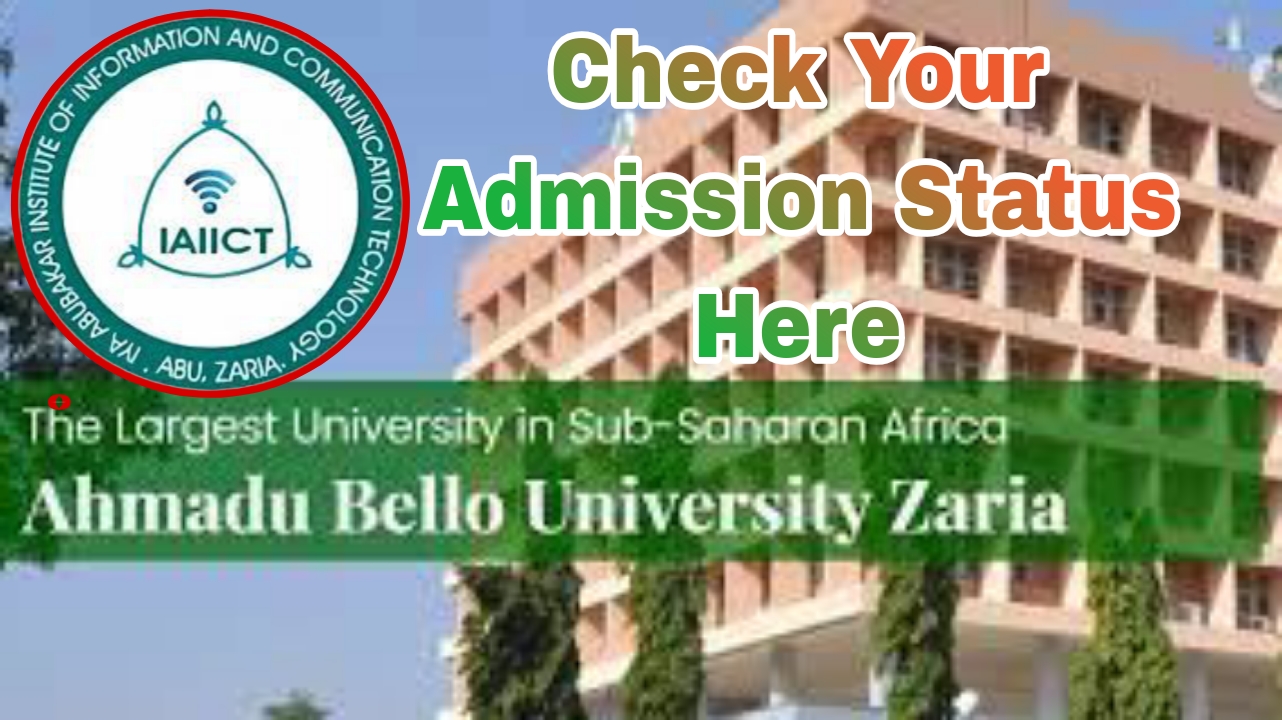 Iya Abubakar Diploma Admission Is Out( Check Yours Here): Your Gateway to Ahmadu Bello University
