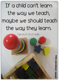 If a child can't learn the way we teach, maybe we should teach the way they learn. Quote by Ignacio Estrada via Clever Classroom's blog