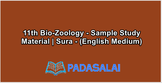 11th Bio-Zoology - Sample Study Material | Sura - (English Medium)
