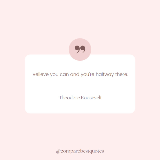 Best Motivational Quotes Theodore Roosevelt