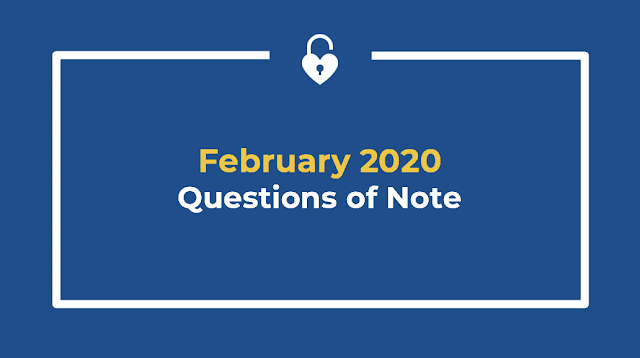 February 2020 Questions of Note