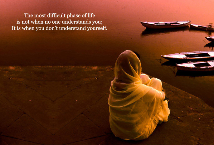 quotes on understanding. not understanding yourself