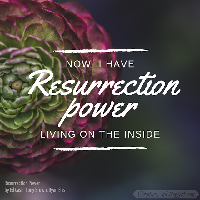 Bible Verses for Jeremy Camp's Resurrection Power | scriptureand.blogspot.com