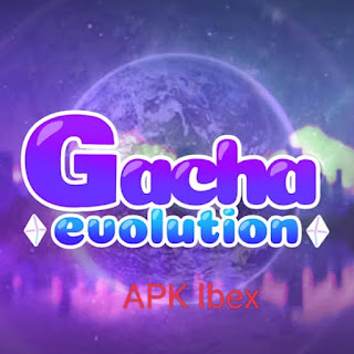 Gacha Evolution APK