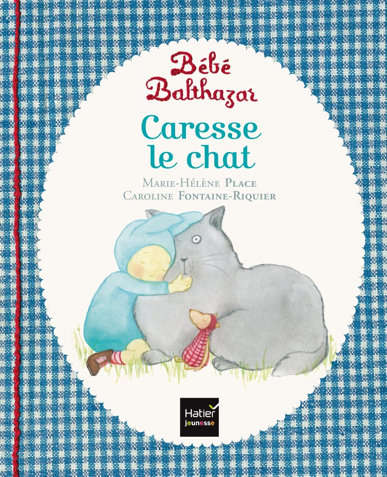 Pour les tout petits 0 – 3 ans Caresse le chat