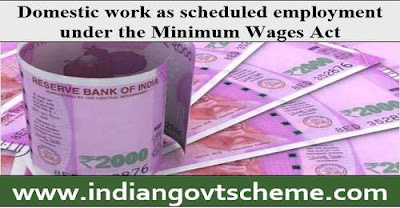 Domestic work as scheduled employment under the Minimum Wages Act