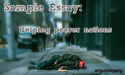 https://argutelegacy.blogspot.com/2020/04/c2-essay-36-rich-help-poor-nations.html