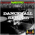 DANCEHALL REMIXES VOL 1 (2009)