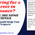  Aspiring for a Career in Finance? Here Are Some Things that Would Help You Prepare 