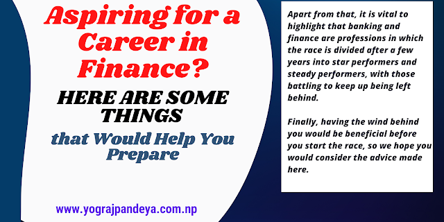 Aspiring for a Career in Finance? Here Are Some Things that Would Help You Prepare