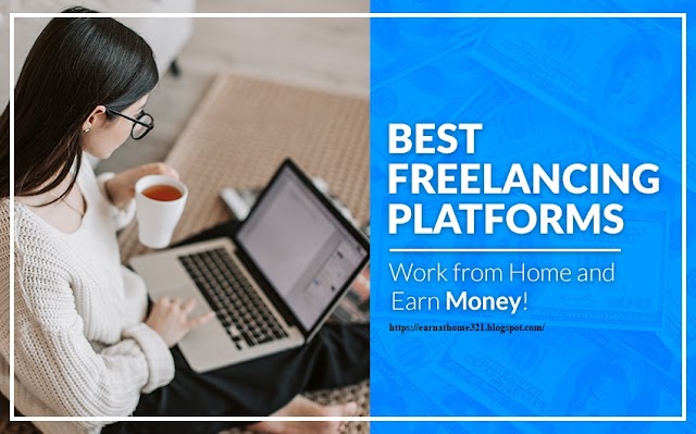 Freelancing | The Best Platforms for Making Extra Income in 2022