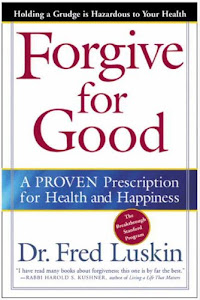 Forgive for Good: A Proven Prescription for Health and Happiness (English Edition)