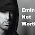Eminem Net Worth 2023