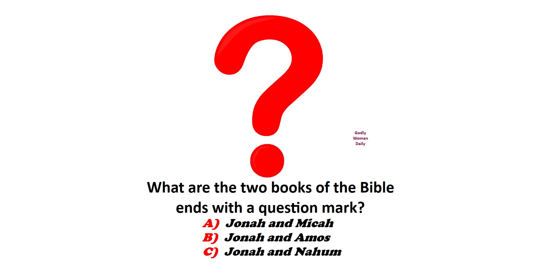 What Are The Two Books Of The Bible Ends With A Question Mark? - Bible Quiz