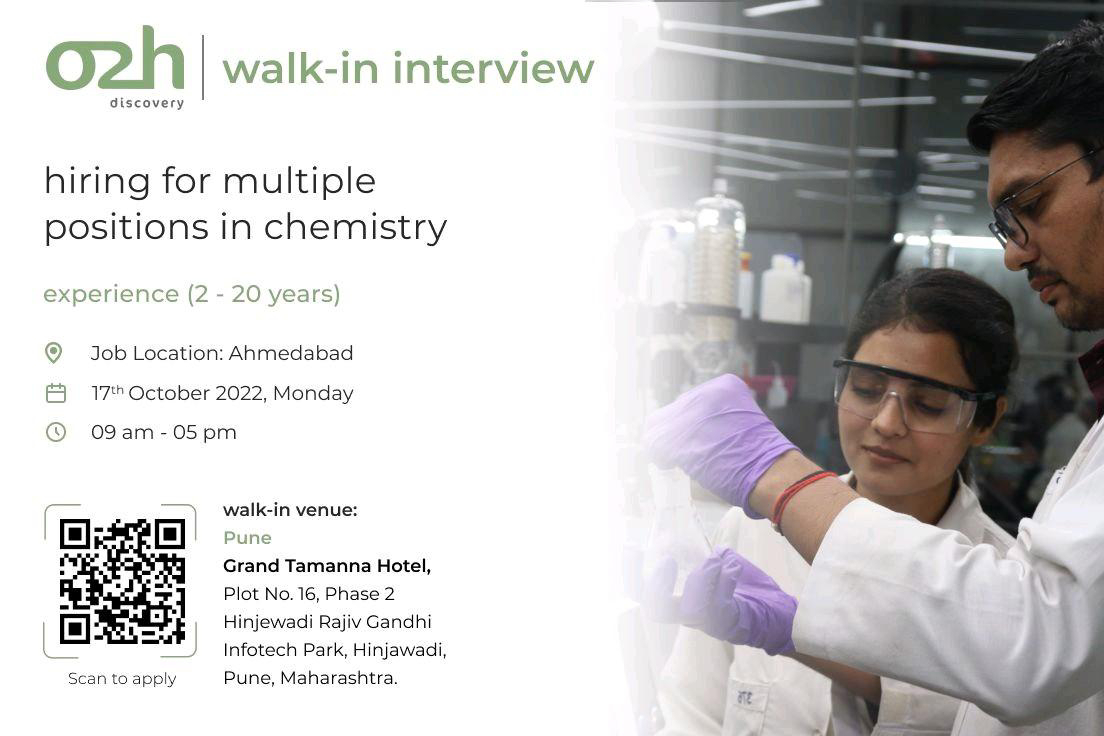 Job Availables for O2h Walk-In Interview for Multiple Positions in Chemistry