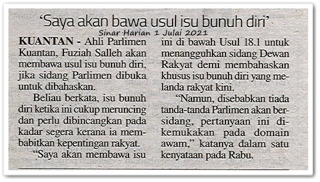 'Saya akan bawa usul isu bunuh diri' - Keratan akhbar Sinar Harian 1 Julai 2021