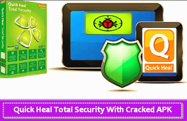 Quick Heal Total Security With Cracked  Serial Key Free Download 2014