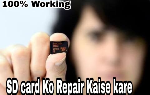 SD card ko repair karne ke rarely top 3 method(100% working)