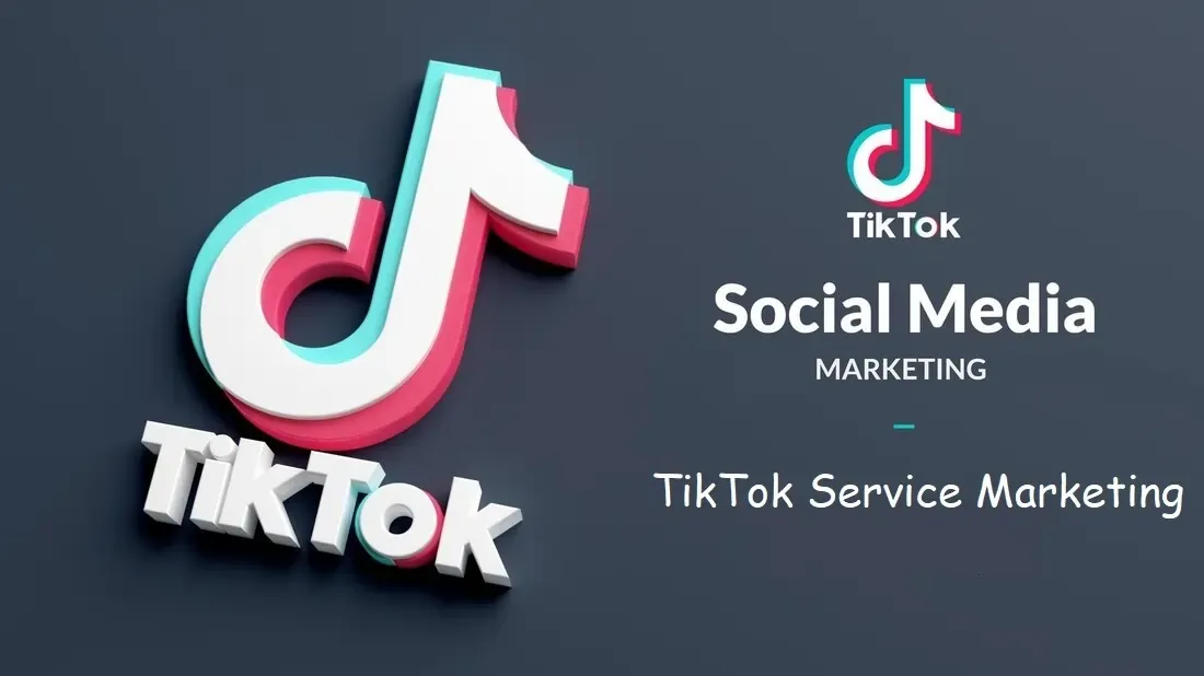 TikTok Service Marketing