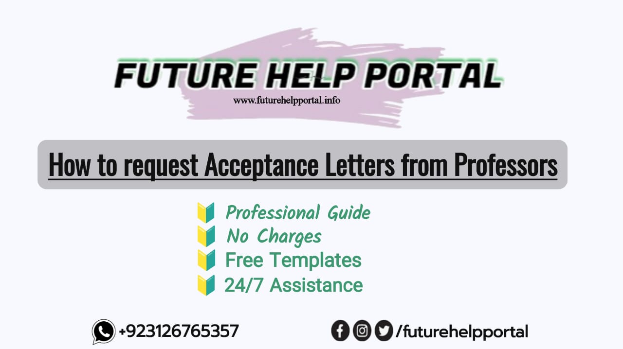 How to request Acceptance Letters from Professors Free Template Future Help Portal