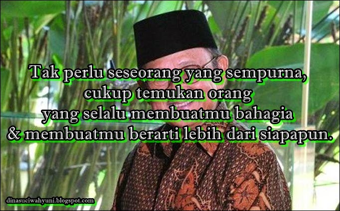 KUTIPAN KATAMUTIARA CINTA BJ. HABIBIE  JDSK