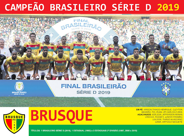 Resultado de imagem para FOTO DO BRUSQUE CAMPEÃO DE 201I DA SERIE D