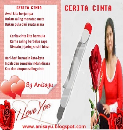 PUISI CINTA BY ANISAYU: Cerita Cinta