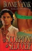 The Scorpion and the Seducer by Bonnie Vanak